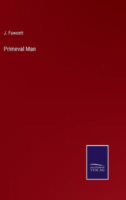 Book cover for Primeval Man