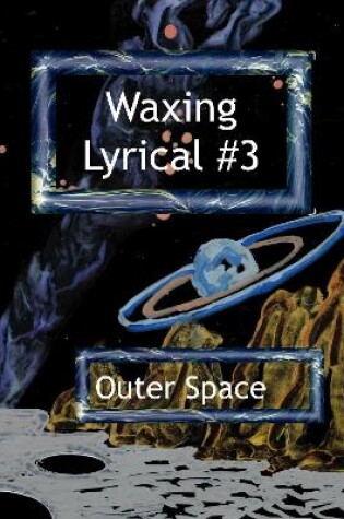 Cover of Waxing Lyrical #3