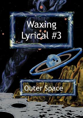 Book cover for Waxing Lyrical #3