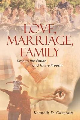 Book cover for Love, Marriage, Family