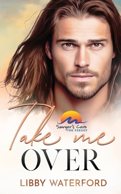 Cover of Take Me Over