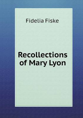 Book cover for Recollections of Mary Lyon