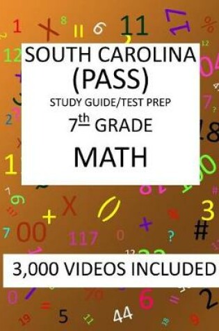 Cover of 7th Grade SOUTH CAROLINA PASS TEST, 2019 MATH, Test Prep