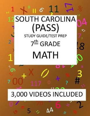 Book cover for 7th Grade SOUTH CAROLINA PASS TEST, 2019 MATH, Test Prep