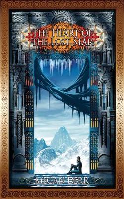 Book cover for The Heart of the Lost Star