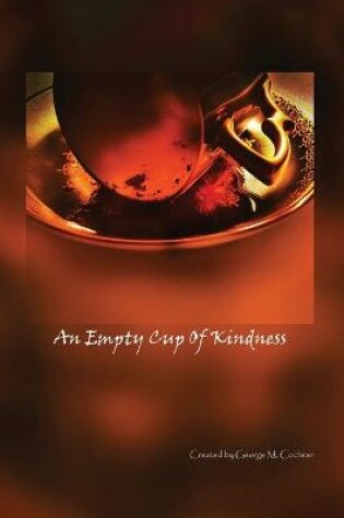 Cover of An Empty Cup of Kindness