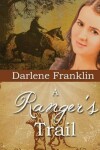 Book cover for A Ranger's Trail