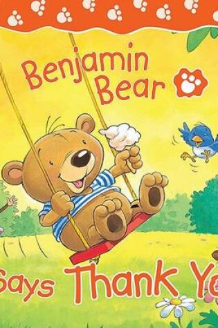 Cover of Benjamin Bear Says Thank You