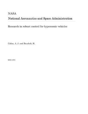 Book cover for Research in Robust Control for Hypersonic Vehicles