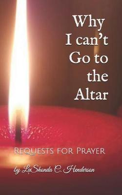 Book cover for Why I can't Go to the ALTAR