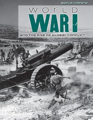 Cover of World War I and the Rise of Global Conflict