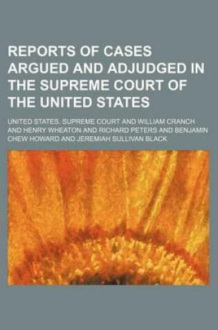 Cover of Reports of Cases Argued and Adjudged in the Supreme Court of the United States (Volume 47)