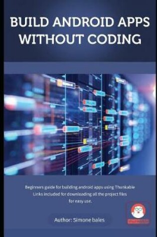 Cover of Build Android Apps Without Coding