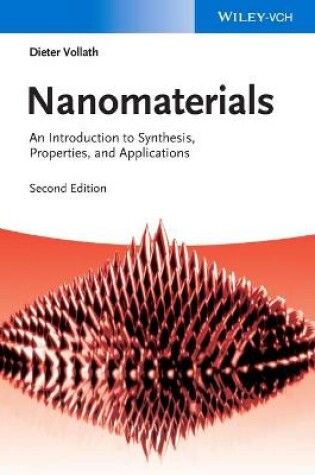 Cover of Nanomaterials - An Introduction to Synthesis, Properties and Applications 2e