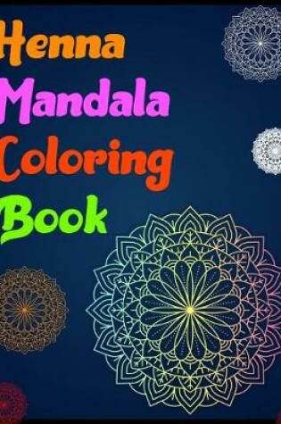 Cover of Henna Mandala Coloring Book
