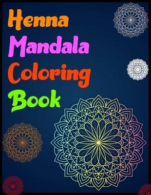 Book cover for Henna Mandala Coloring Book