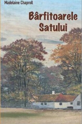 Cover of Barfitoarele Satului