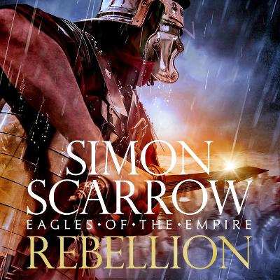 Book cover for Rebellion (Eagles of Empire 22)
