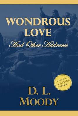 Book cover for Wondrous Love and Other Gospel Addresses