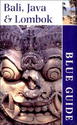 Book cover for Blue Guide Bali, Java & Lombok