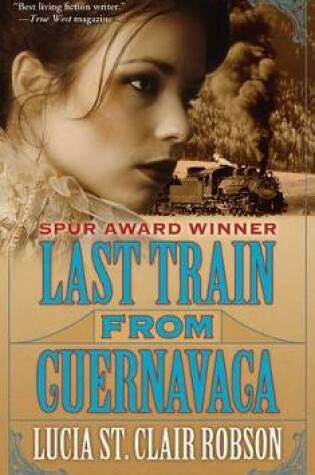 Cover of Last Train from Cuernavaca