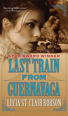 Book cover for Last Train from Cuernavaca