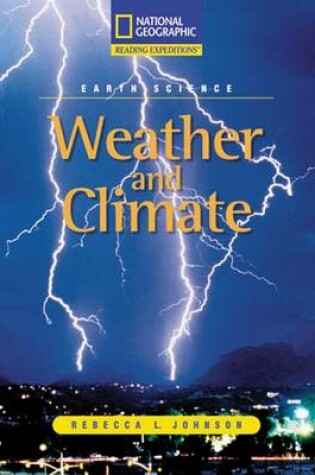 Cover of Reading Expeditions (Science: Earth Science): Weather and Climate