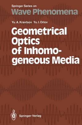 Cover of Geometrical Optics of Inhomogeneous Media