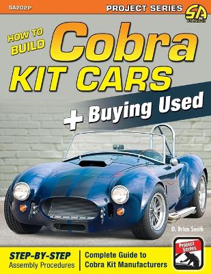 Book cover for How to Build Cobra Kit Cars + Buying Used