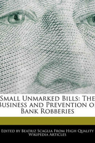 Cover of Small Unmarked Bills