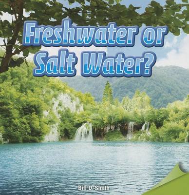 Cover of Freshwater or Salt Water?