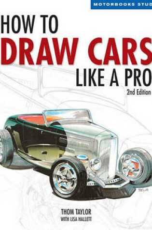 Cover of How to Draw Cars Like a Pro, 2nd Edition