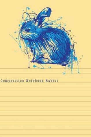 Cover of Composition Notebook Rabbit