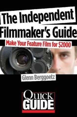 Cover of The Independent Filmmaker's Guide