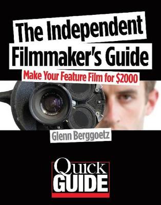 Book cover for The Independent Filmmaker's Guide