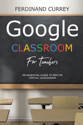 Cover of Google classroom for teachers