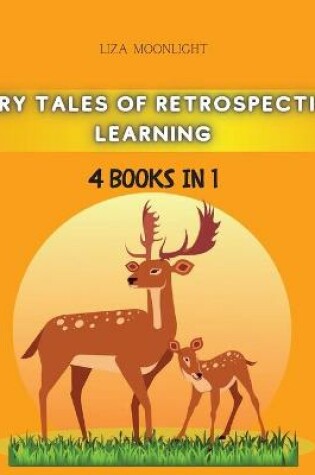 Cover of Fairy Tales of Retrospective Learning