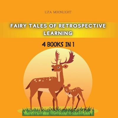 Book cover for Fairy Tales of Retrospective Learning