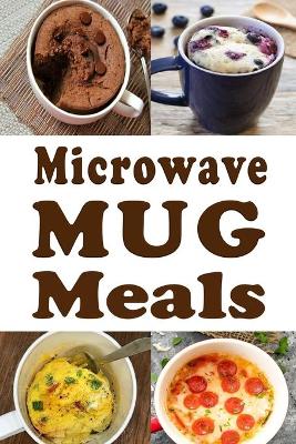 Book cover for Microwave Mug Meals