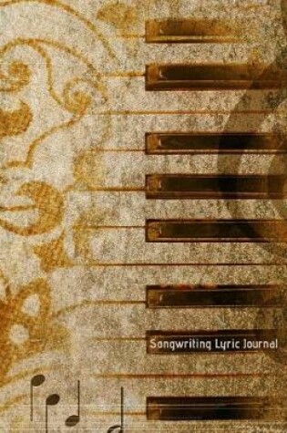 Cover of Songwriting Lyric Journal