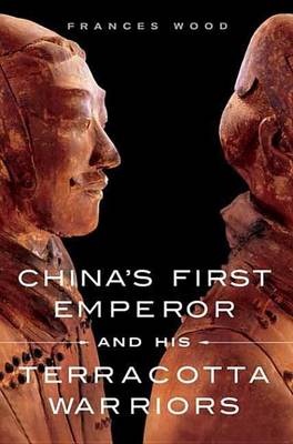Book cover for China's First Emperor and His Terracotta Warriors