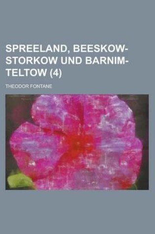 Cover of Spreeland, Beeskow-Storkow Und Barnim-Teltow (4)