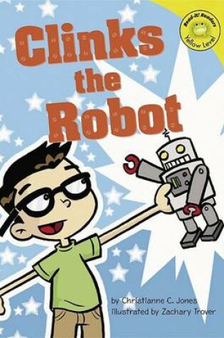 Cover of Clinks the Robot