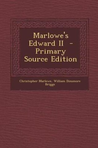 Cover of Marlowe's Edward II - Primary Source Edition