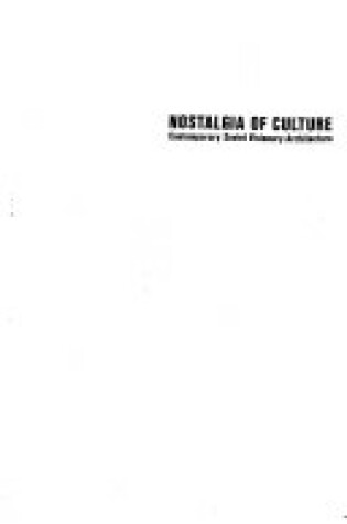 Cover of Nostalgia of Culture: Contemporary Soviet Visionary Architecture