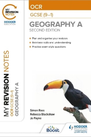 Cover of My Revision Notes: OCR GCSE (9-1) Geography A Second Edition