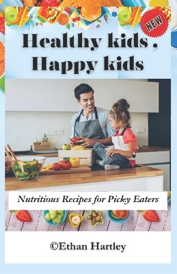 Book cover for Healthy Kids, Happy Kids
