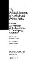 Cover of Political Economy of Agricultural Pricing Policy : A Synthesis of the Economics in Developing Countries