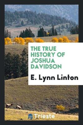 Book cover for The True History of Joshua Davidson