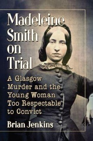 Cover of Madeleine Smith on Trial